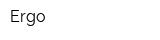 Ergo