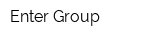 Enter Group