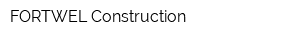 FORTWEL Construction