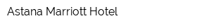 Astana Marriott Hotel
