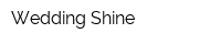Wedding Shine