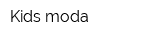 Kids moda