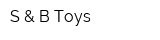 S & B Toys