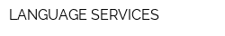 LANGUAGE SERVICES