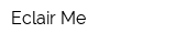 Eclair Me