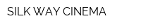 SILK WAY CINEMA