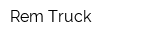 Rem Truck