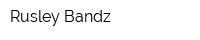 Rusley Bandz