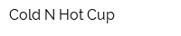 Cold-N-Hot Cup