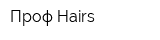 Проф Hairs