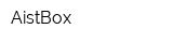 AistBox