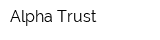Alpha Trust