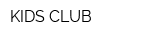 KIDS CLUB