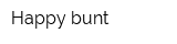 Happy bunt