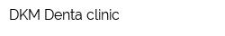 DKM Denta clinic