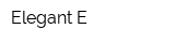 Elegant E
