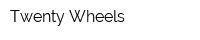 Twenty Wheels