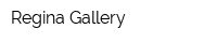 Regina Gallery
