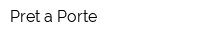 Pret-a-Porte