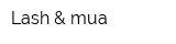 Lash & mua