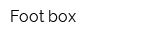 Foot box