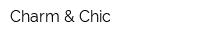 Charm & Chic