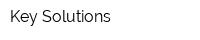 Key Solutions