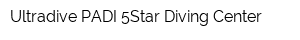 Ultradive PADI 5Star Diving Center