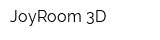 JoyRoom 3D
