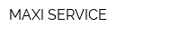 MAXI SERVICE