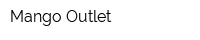 Mango Outlet