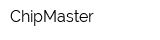 ChipMaster