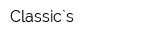 Classic`s