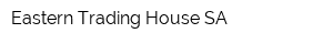 Eastern Trading House SA
