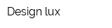 Design lux