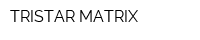 TRISTAR MATRIX