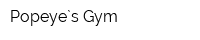 Popeye`s Gym