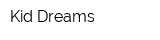 Kid Dreams