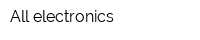 All electronics