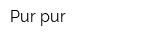 Pur pur