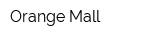 Orange Mall