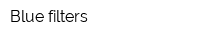 Blue filters