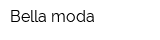 Bella moda