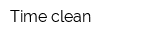 Time clean