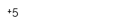 +5
