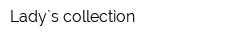Lady`s collection