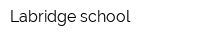 Labridge school