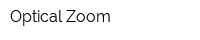 Optical Zoom