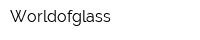 Worldofglass