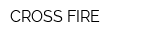 CROSS-FIRE